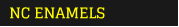 NC ENAMELS