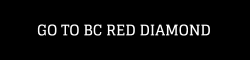 GO TO BC RED DIAMOND