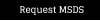 Request MSDS